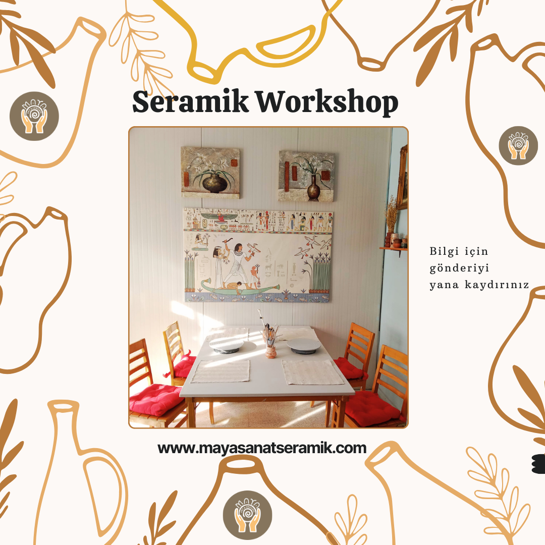 ADANA SERAMİK WORKSHOP